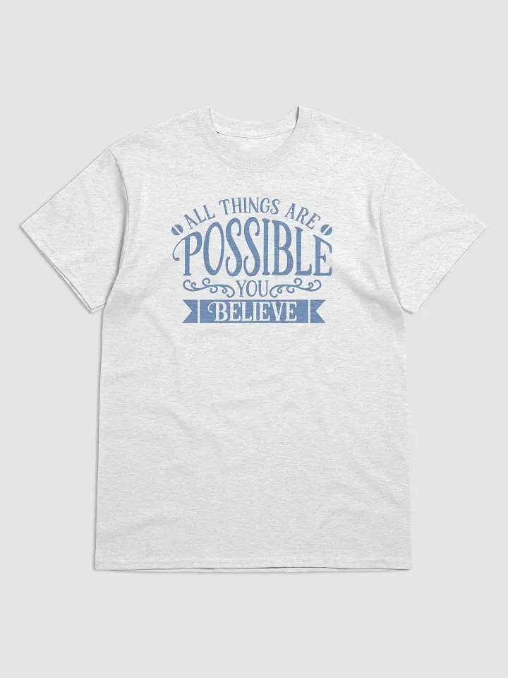 Believe Inspirational T-Shirt product image (6)