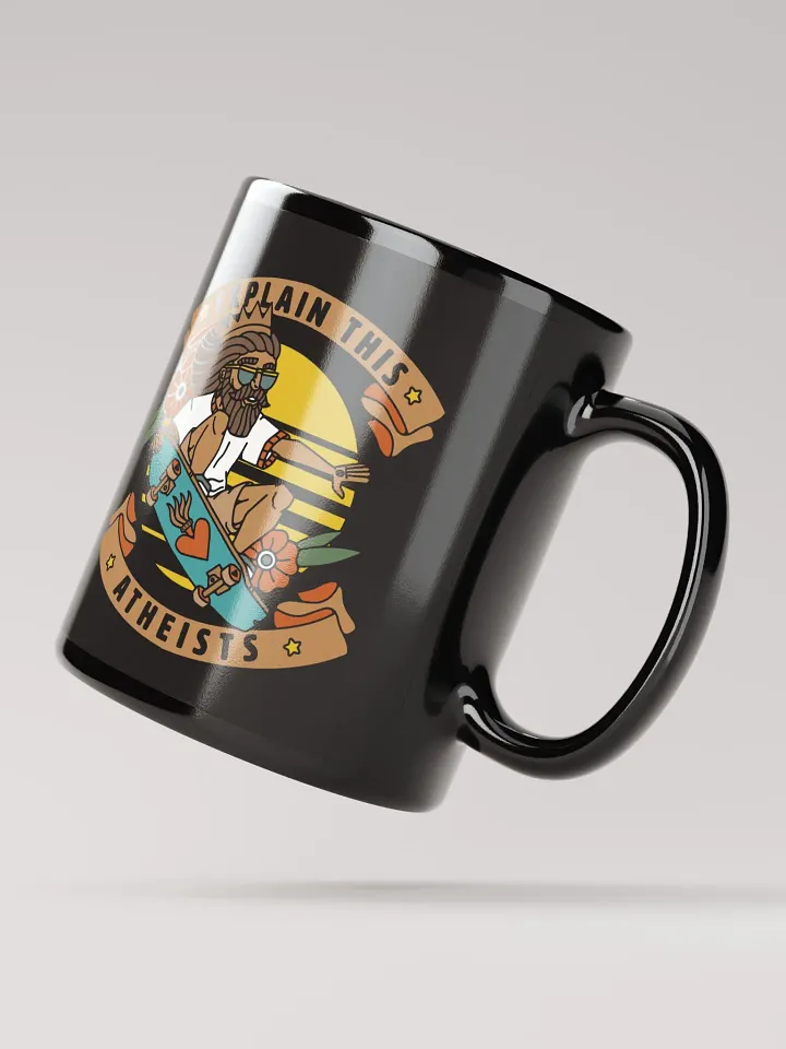 Explain This Atheists Mug product image (4)
