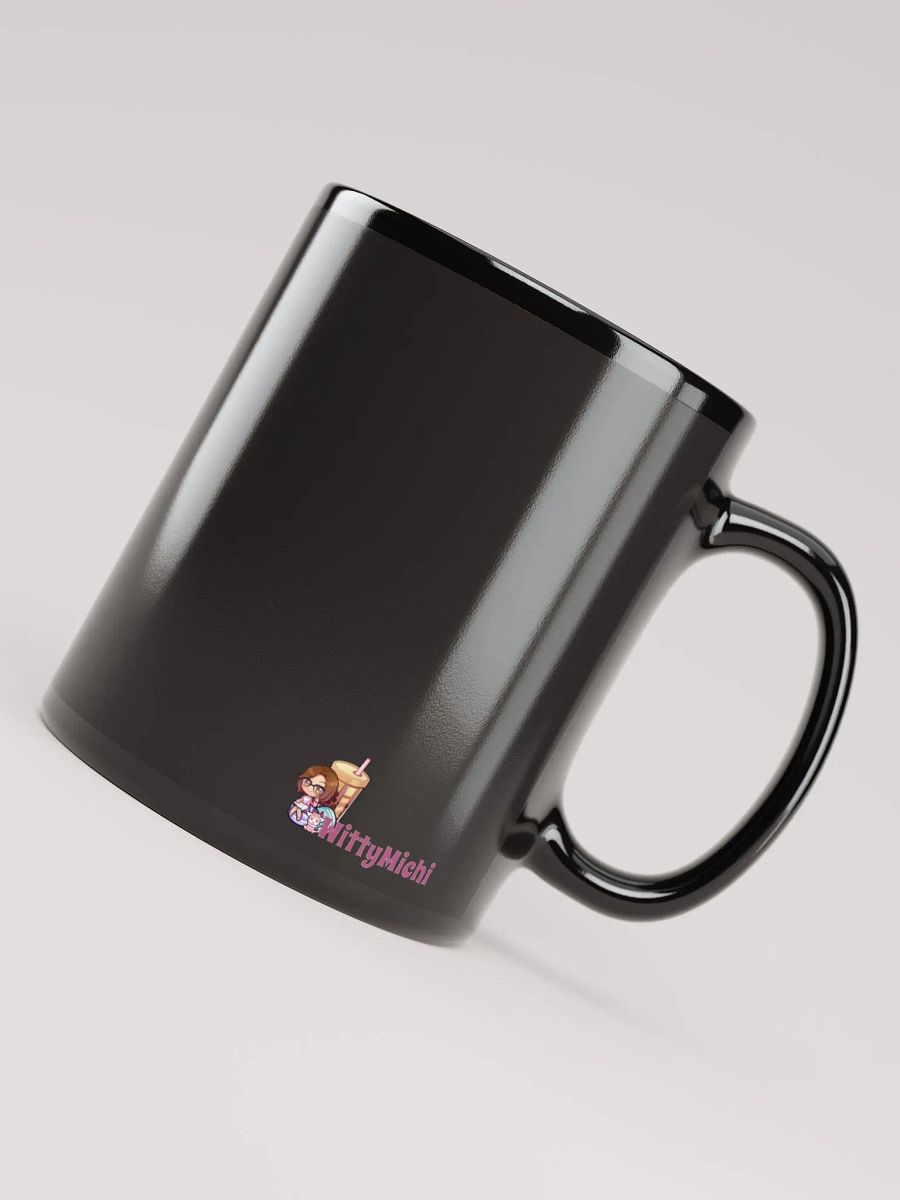 Got Tea Cup Blk Edition v1 product image (4)
