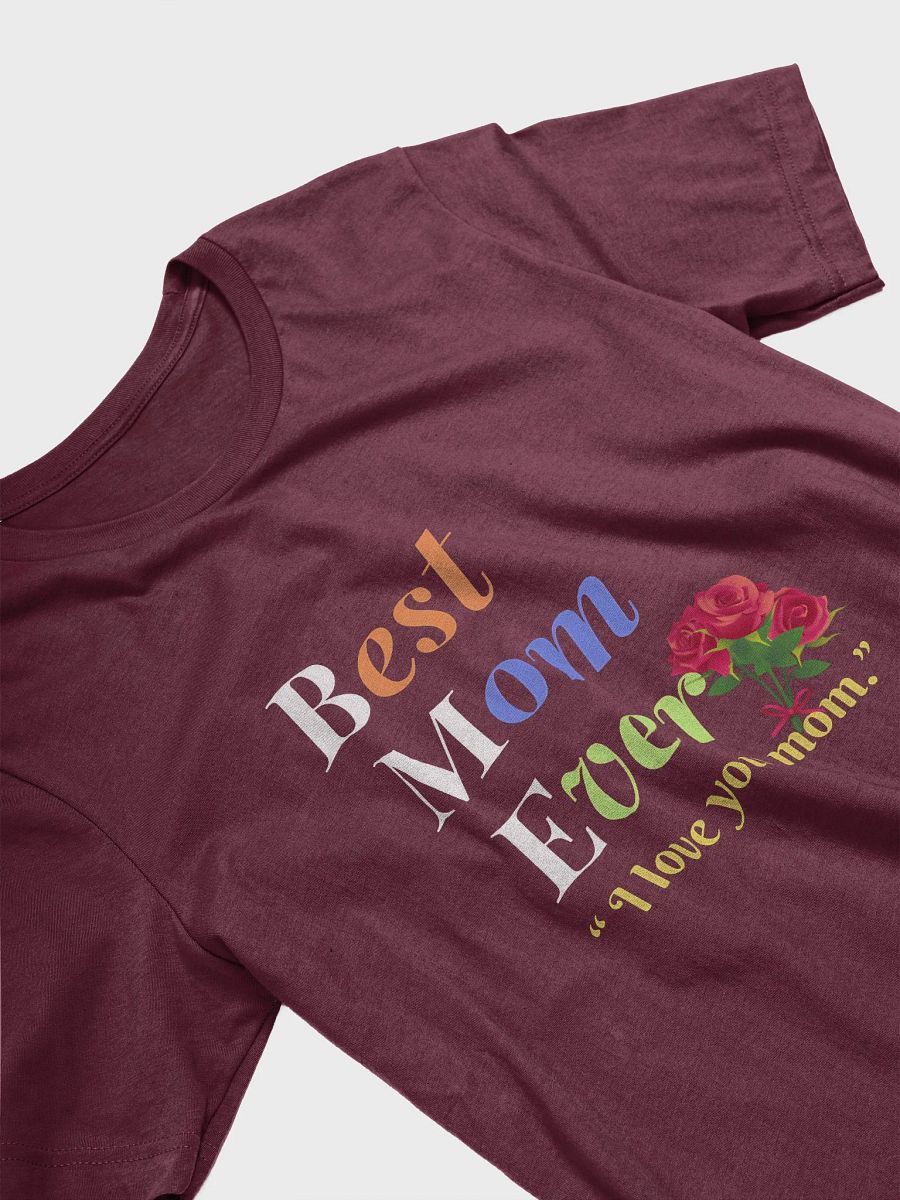 Best Mom Ever Supersoft T-Shirt product image (24)