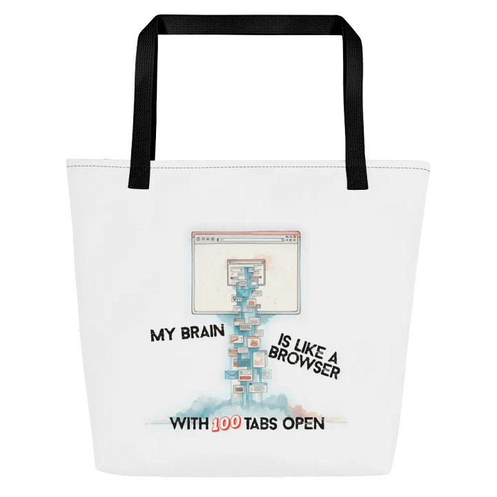 100 tabs open Large Tote Bag w/ Pocket product image (1)