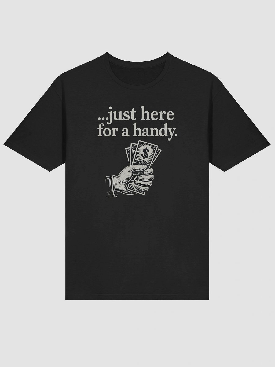 Just Here for a Handy Premium Mens T-Shirt product image (17)