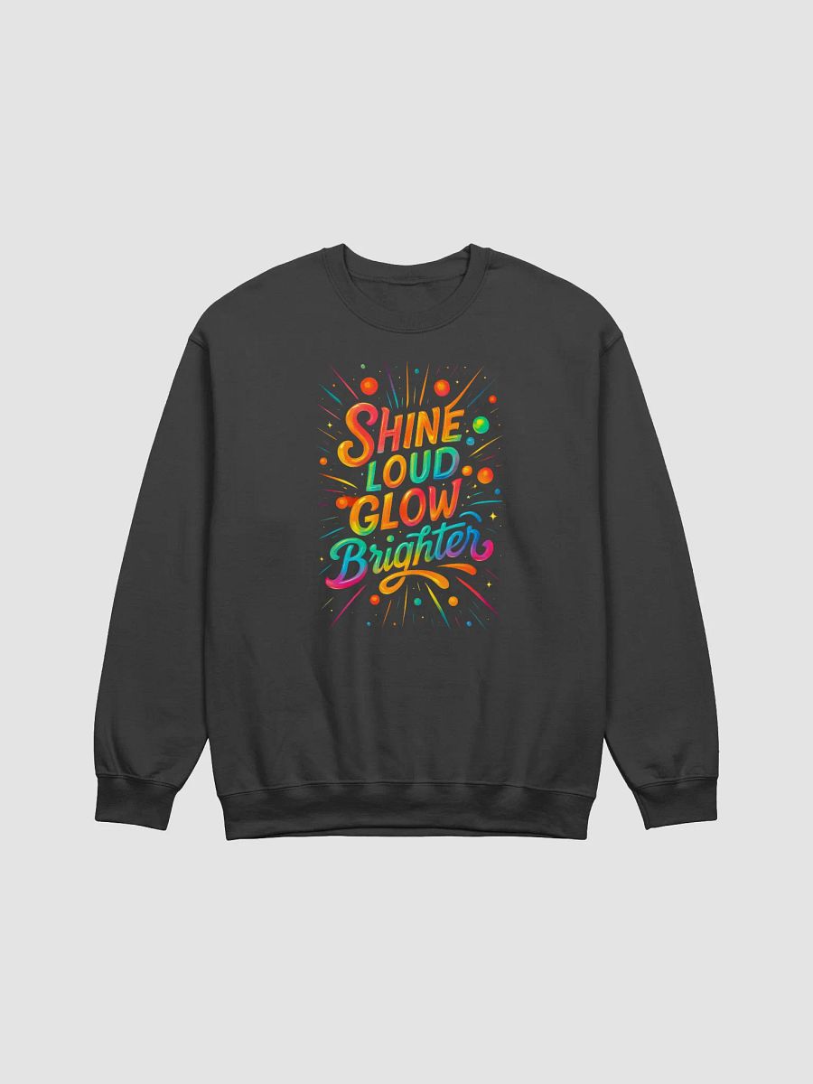 Shine Loud Glow Brighter – Retro Neon Lettered Crewneck product image (2)