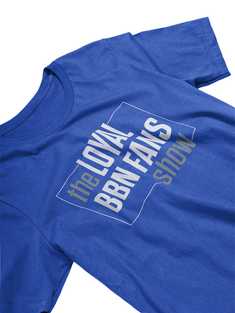 The Loyal BBN Fans Stylized T-Shirt product image (3)