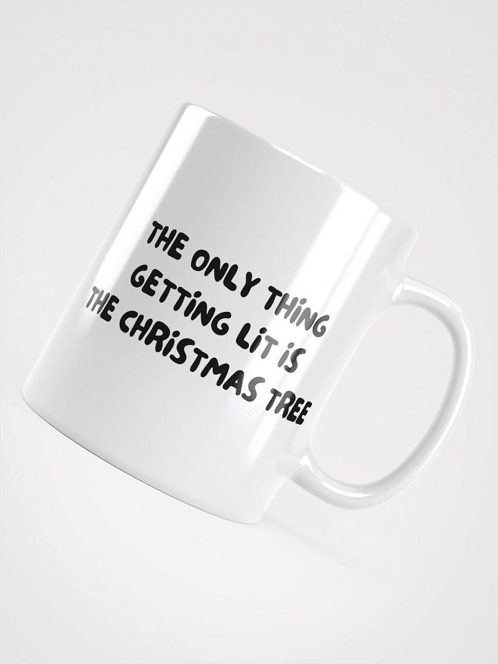 Christmas Mug | only thing getting lit product image (2)