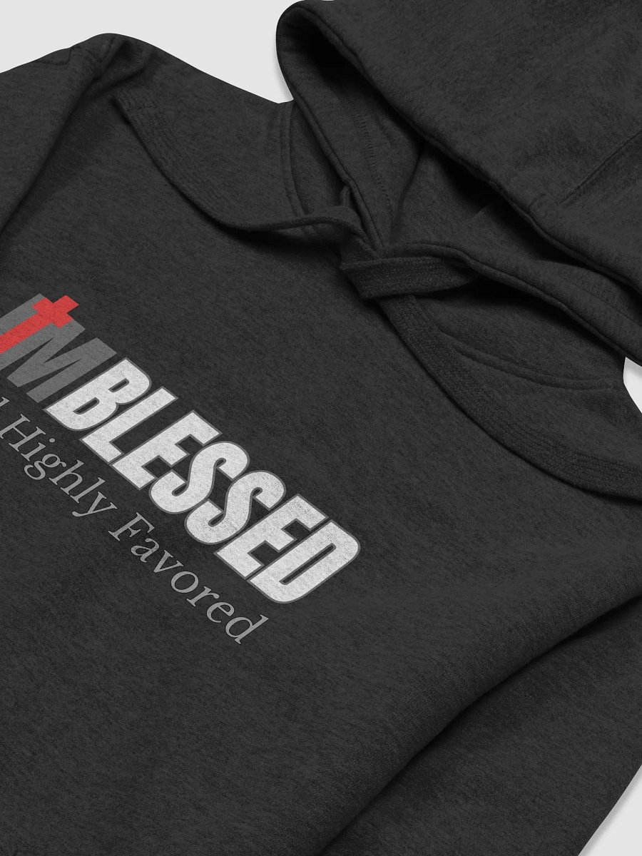 I am Blessed And Highly Favored Hoodie product image (3)