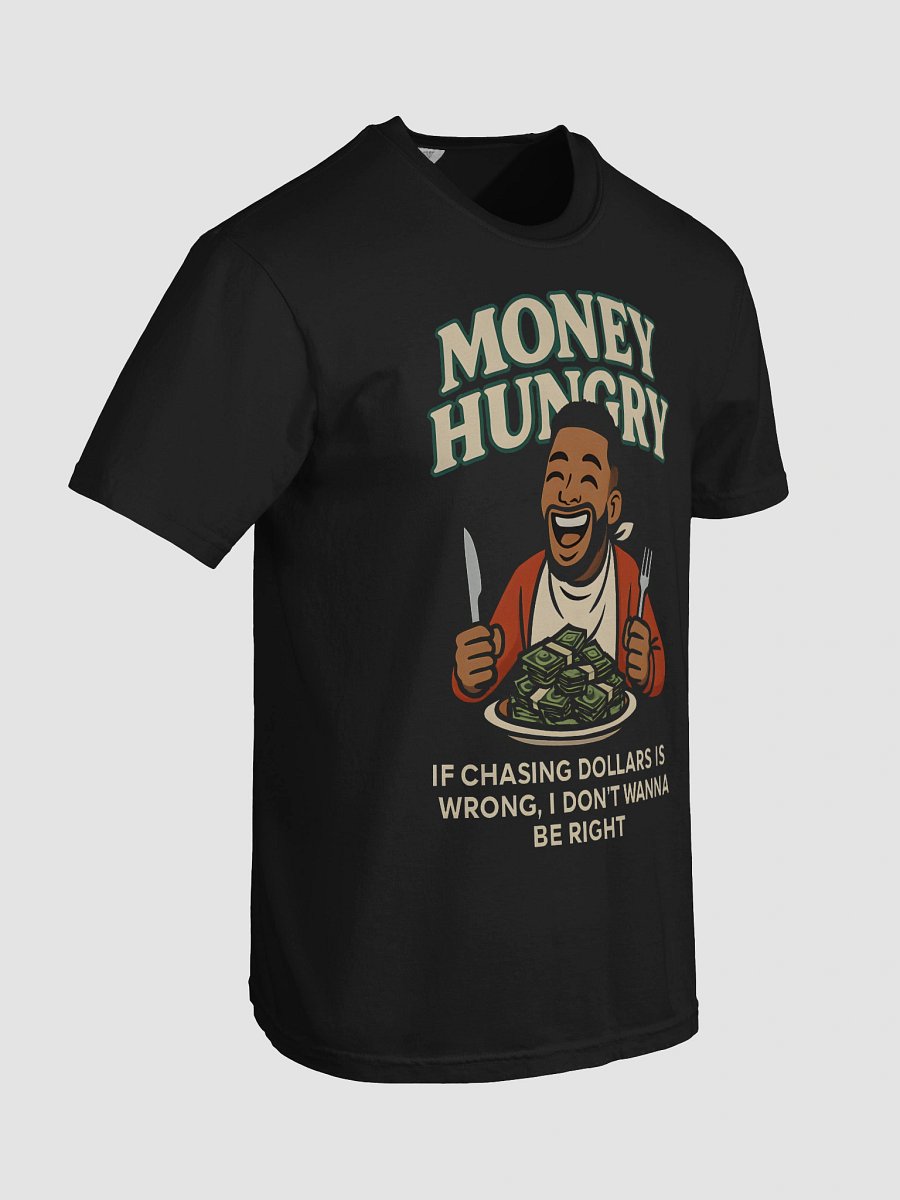 Chasing Dollars T-Shirt product image (8)