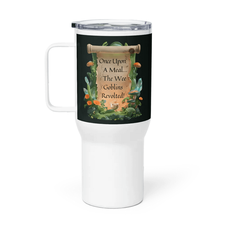 Funny Mom Tumbler With Hadle – ‘Once Upon A Meal, The Wee Goblins Revolted!’ Insulated Cup for Moms product image (1)