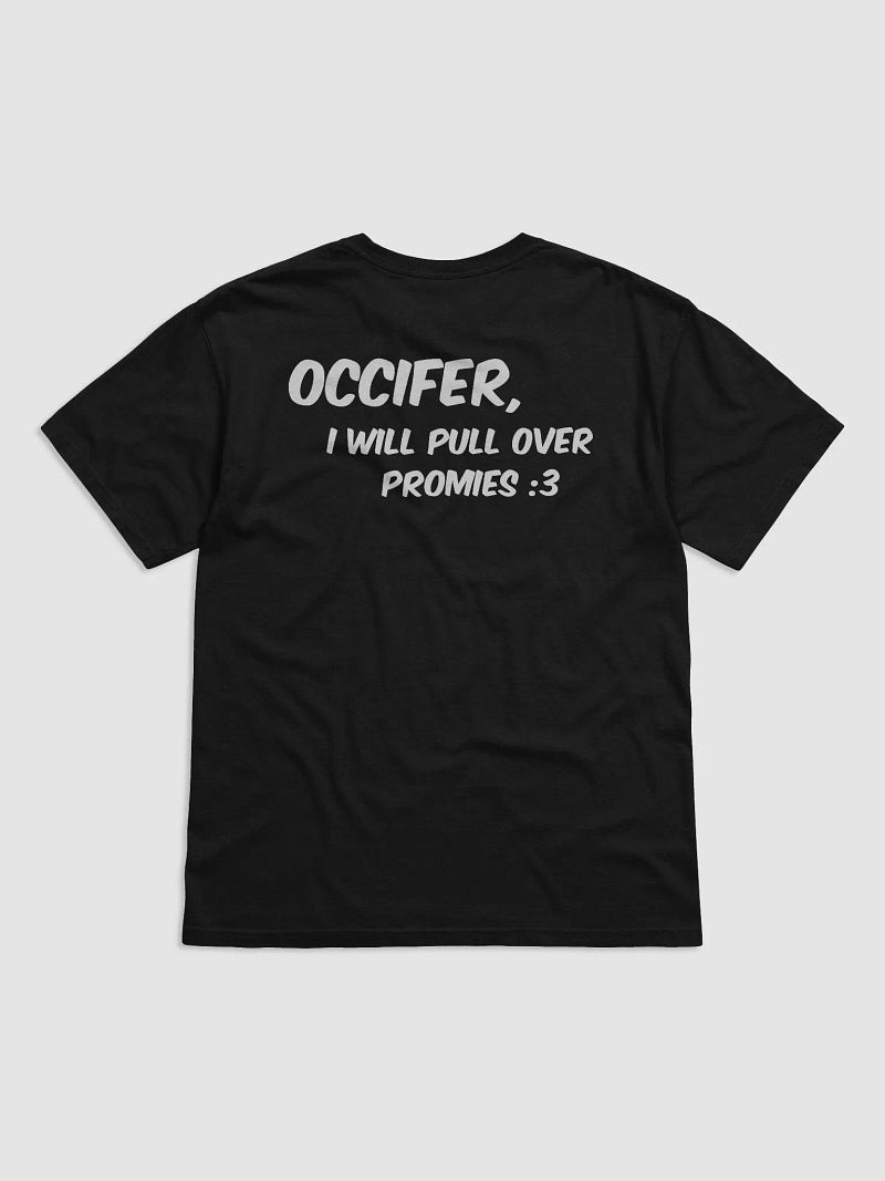 Occifer Promise T-Shirt