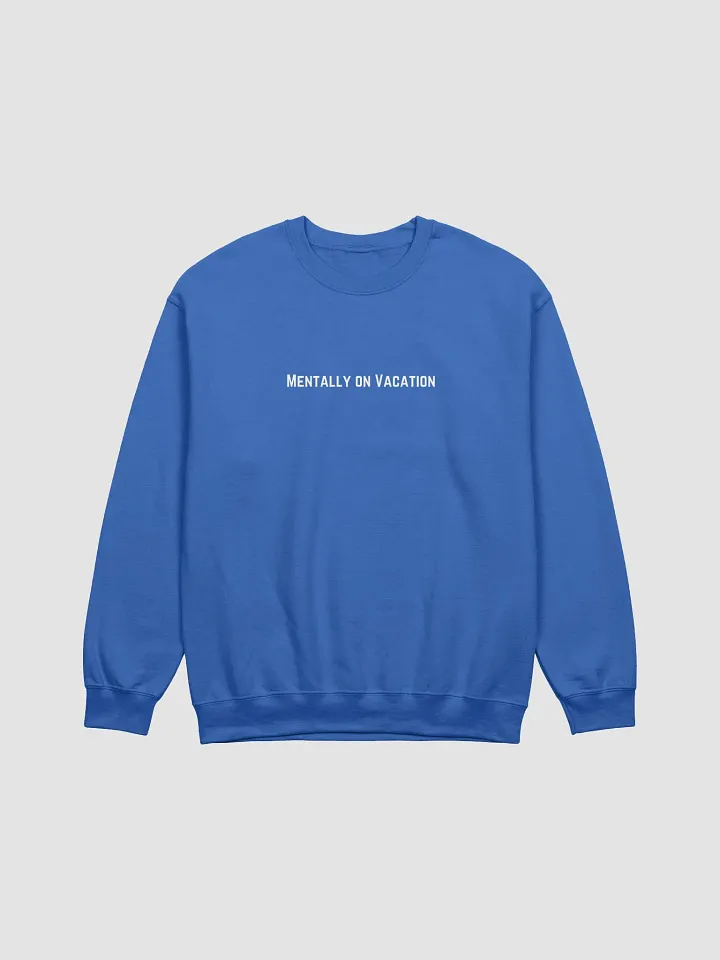 Mentally on Vacation - White product image (2)