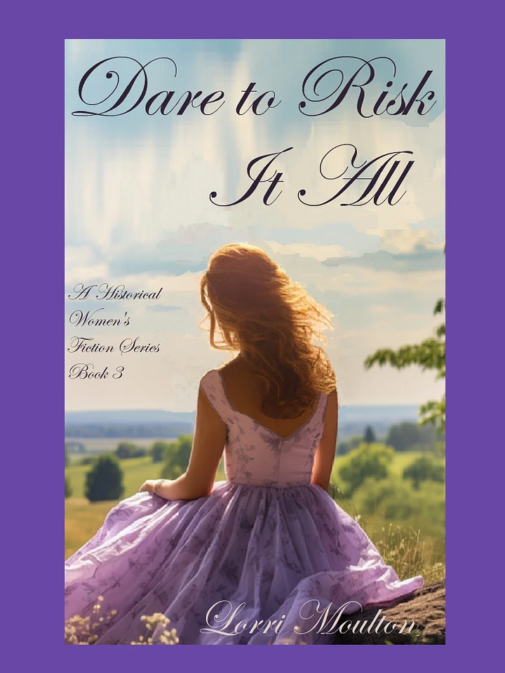 Dare to Risk It All - A Historical Women's Fiction Series Book 3 EBOOK product image (1)