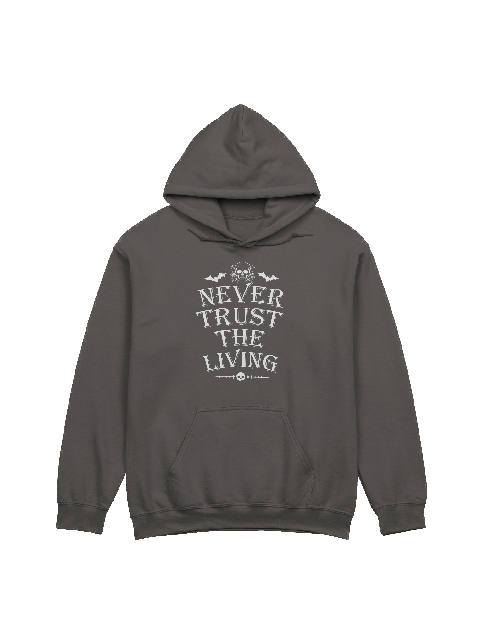 [UM Designs] Never Trust The Living - Unisex Pullover Graphic Hoodie [white letters] product image (1)