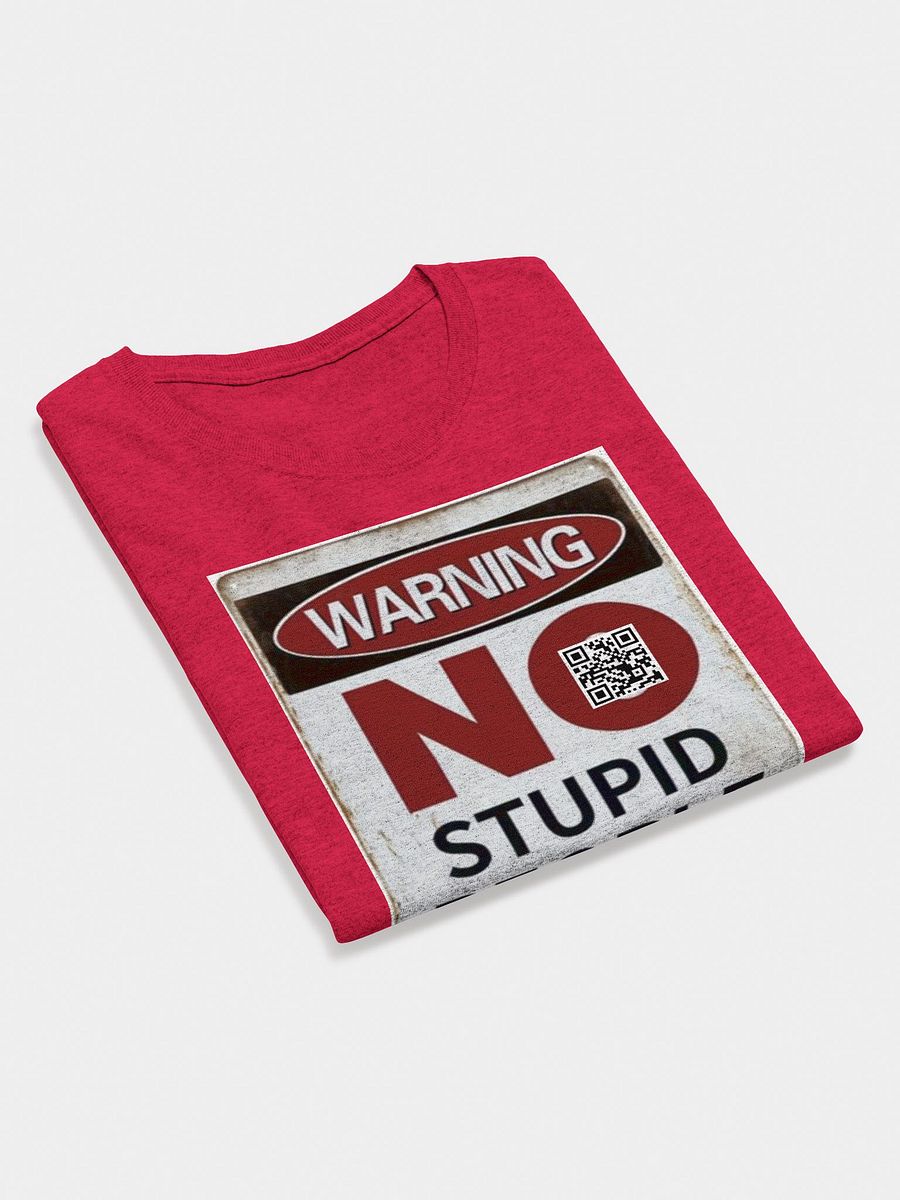 No stupid people unisex tee product image (4)