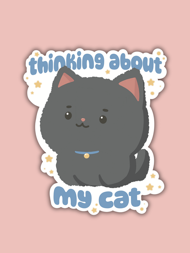 'Thinking About My Cat' Sticker product image (1)
