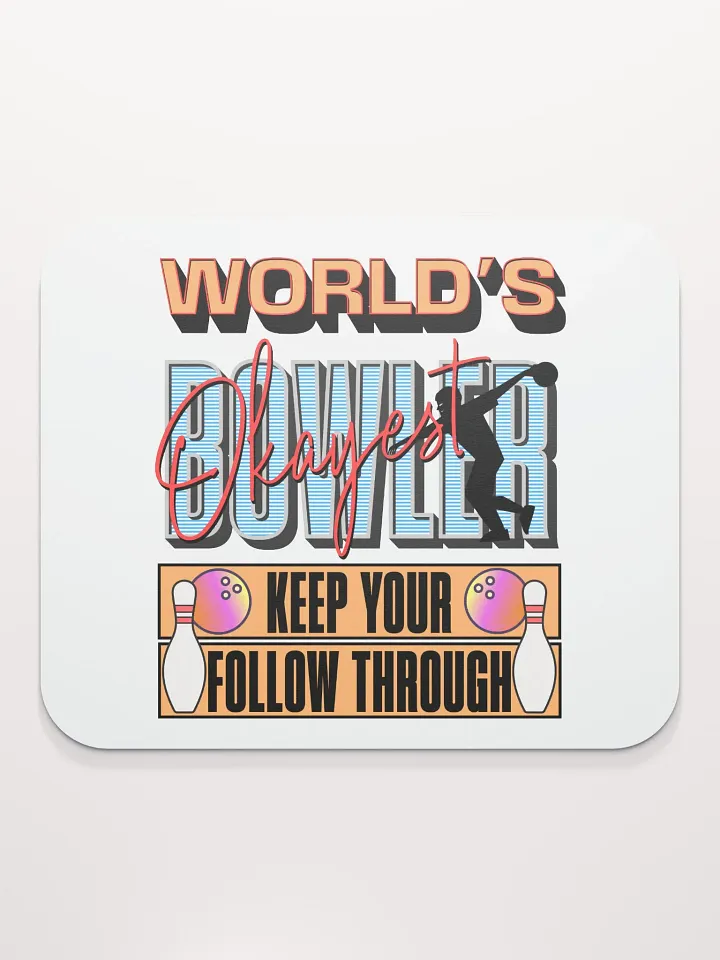 Worlds Okayest Bowler Mouse Pad product image (2)
