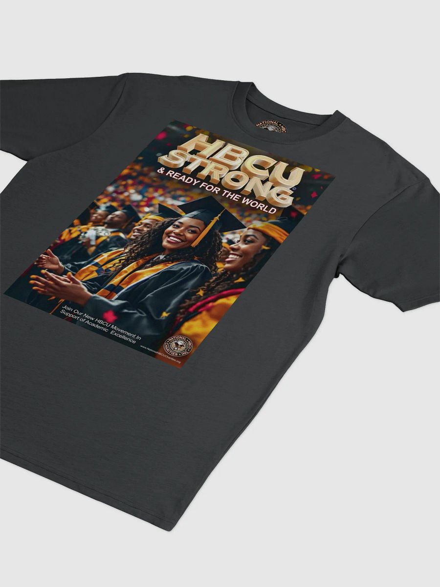 HBCU STRONG & READY for the WORLD T-Shirt Art #2 product image (4)