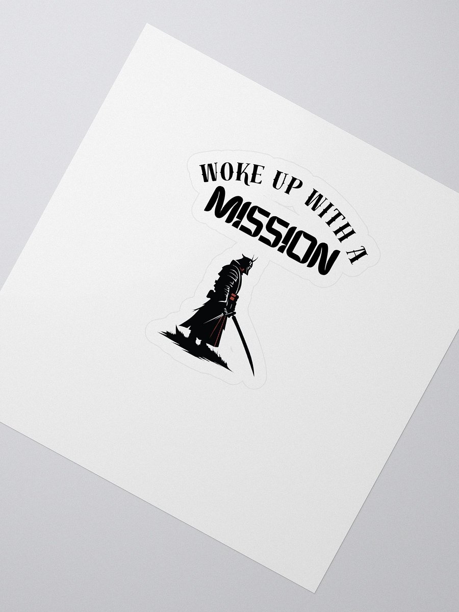Woke Up With Mission - Samurai - Sticker product image (2)