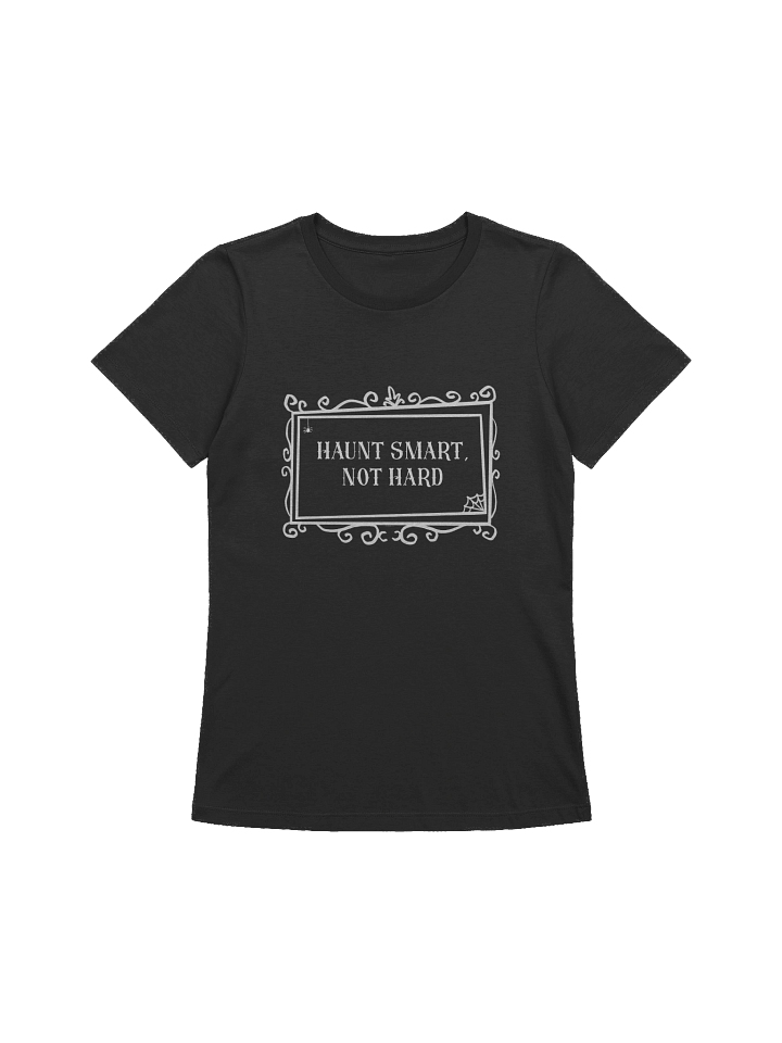 [UM Designs] Haunt Smart Not Hard - Women's Graphic Tee product image (1)
