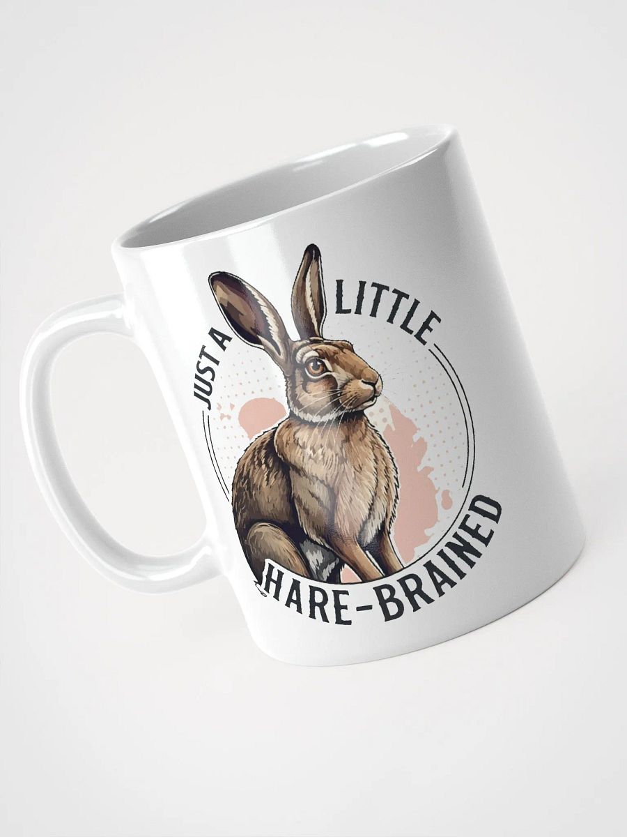 Just A Little Hare Brained Mug product image (3)