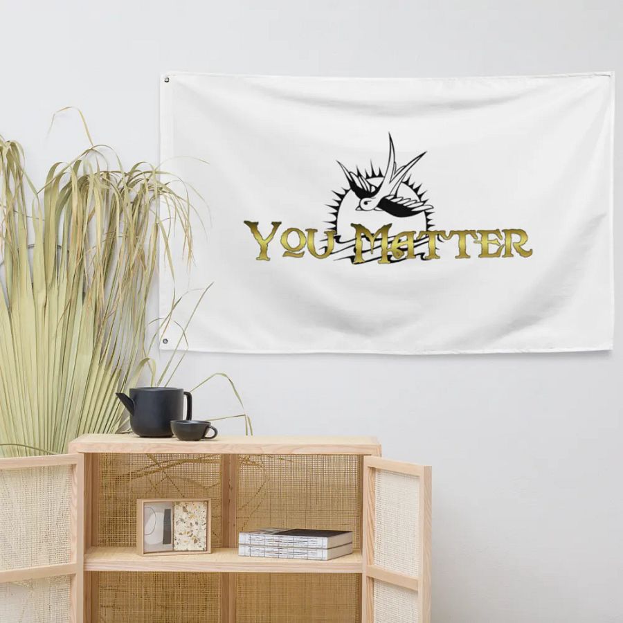 You Matter Flag product image (7)