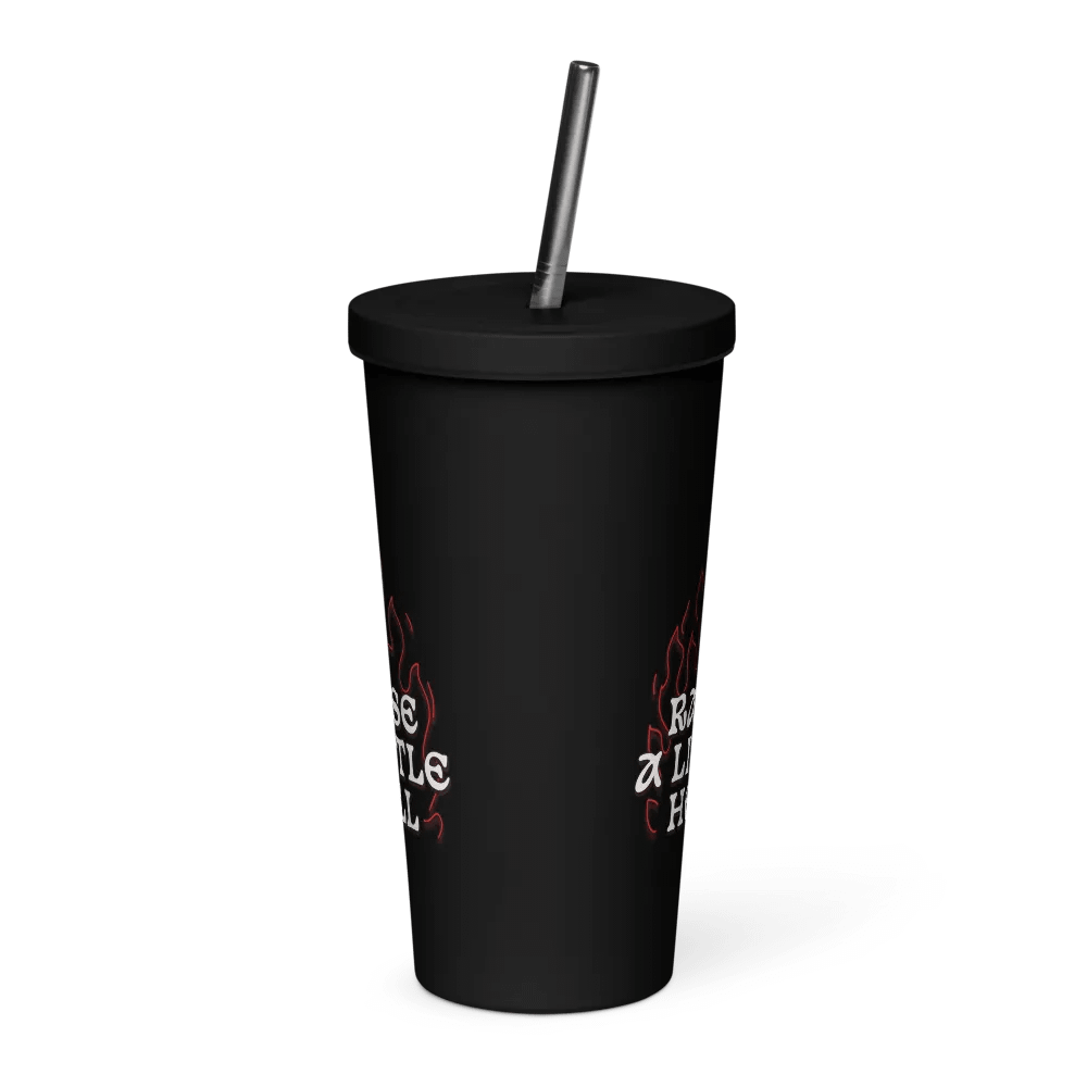 Raise a Little Hell INSULATED TUMBLER WITH A STRAW product image (4)