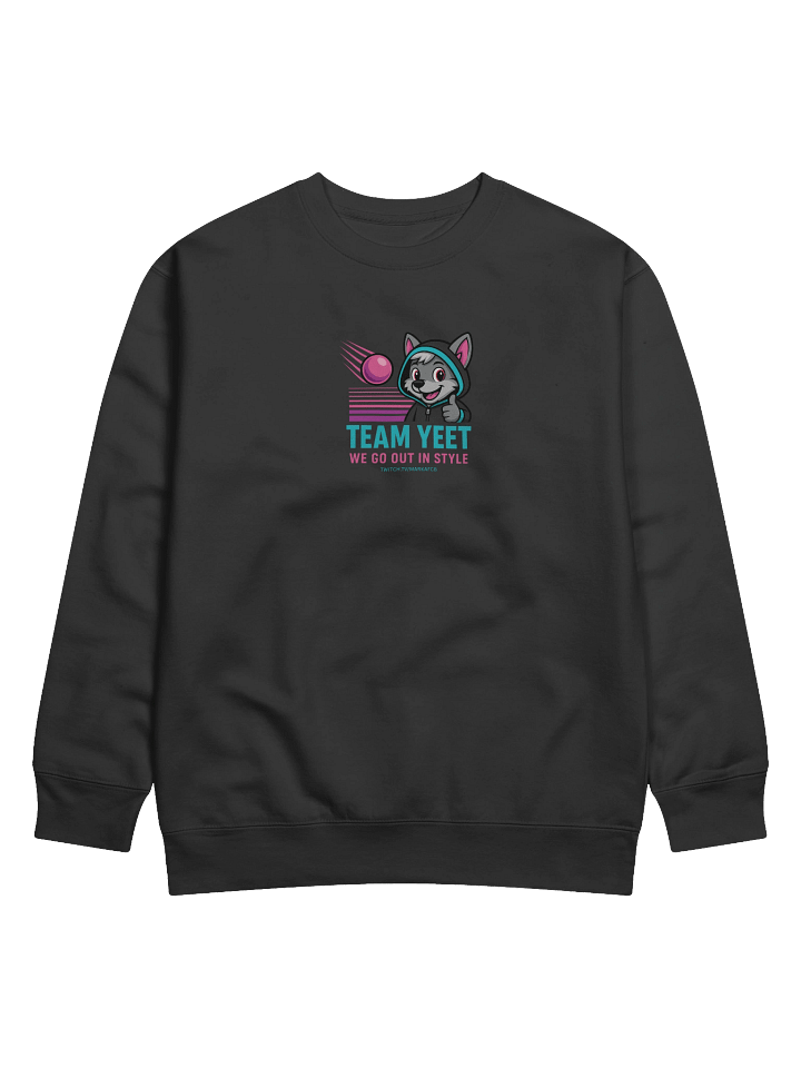 "TEAM YEET" SWEATSHIRT – Official Stream Mascot Edition product image (15)