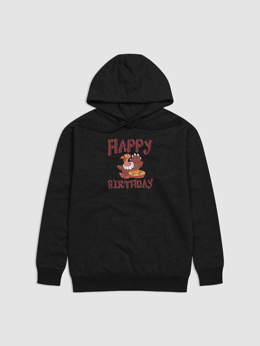 Happy Birthday (Thanksgiving) Hoodie product image (1)
