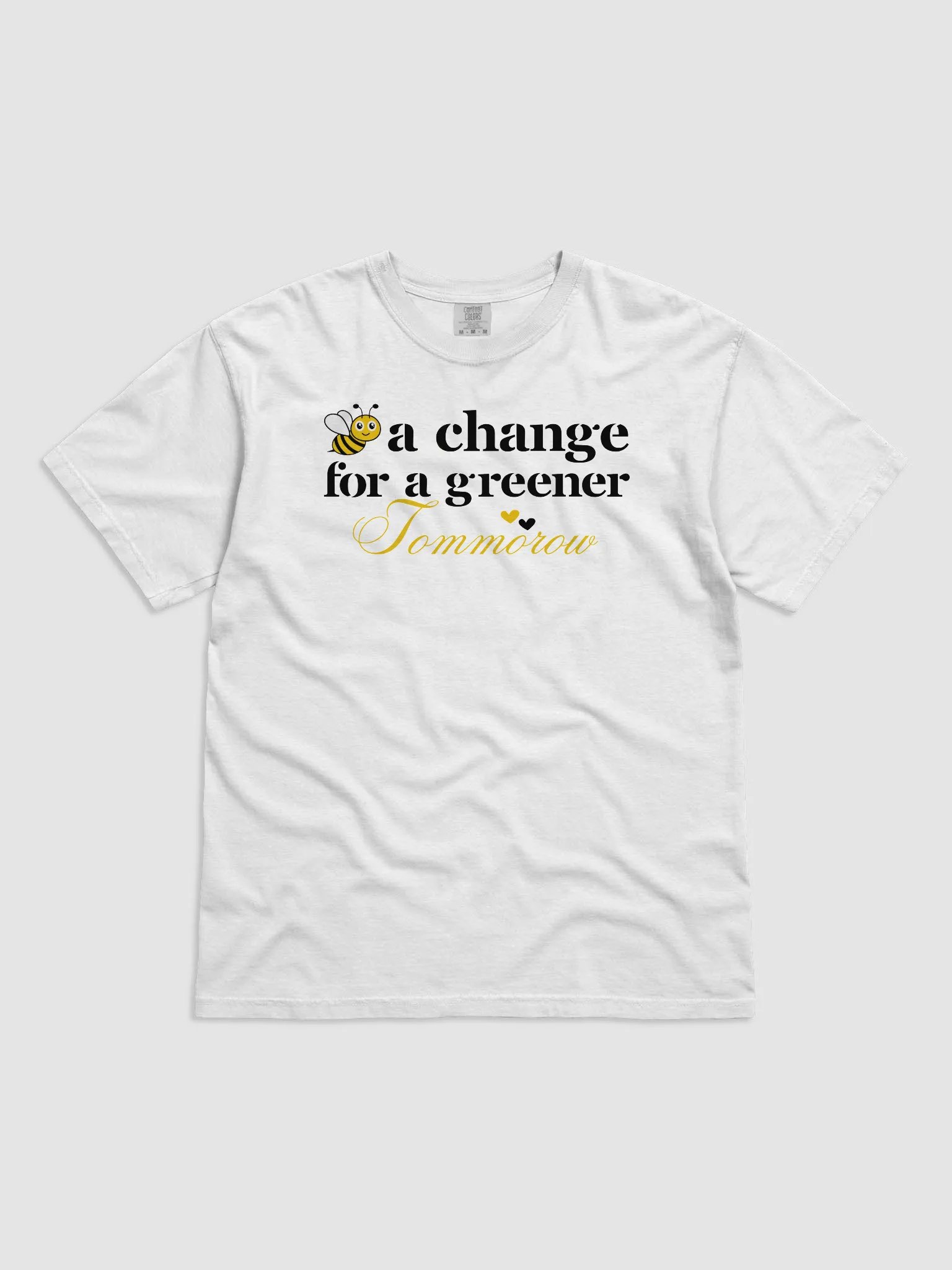 Bee A Change For a Greener Tomorrow, Earth Day Comfort Colors T-shirt product image (11)