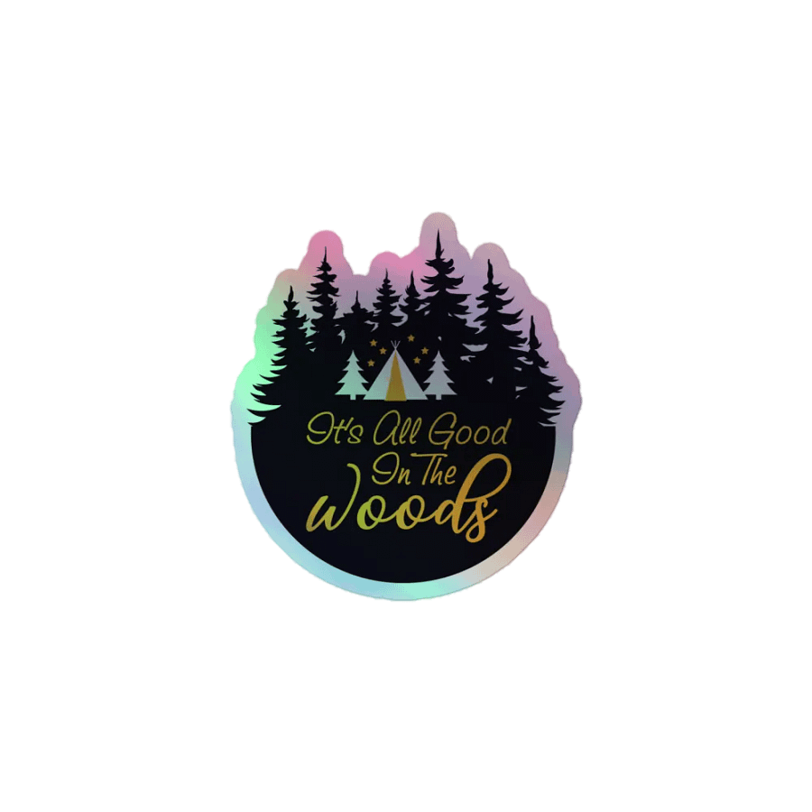All Good in the Woods Holographic Sticker Set product image (1)