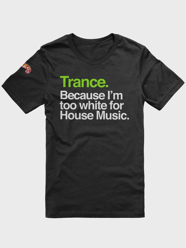 Trance. Because... product image (1)