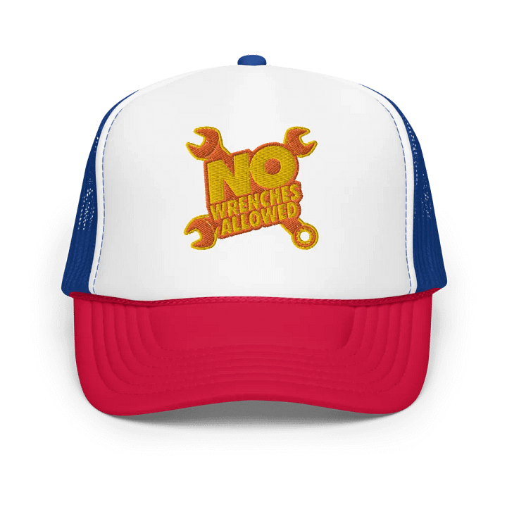 #NoWrenchesAllowed Foam Trucker Hat product image (1)