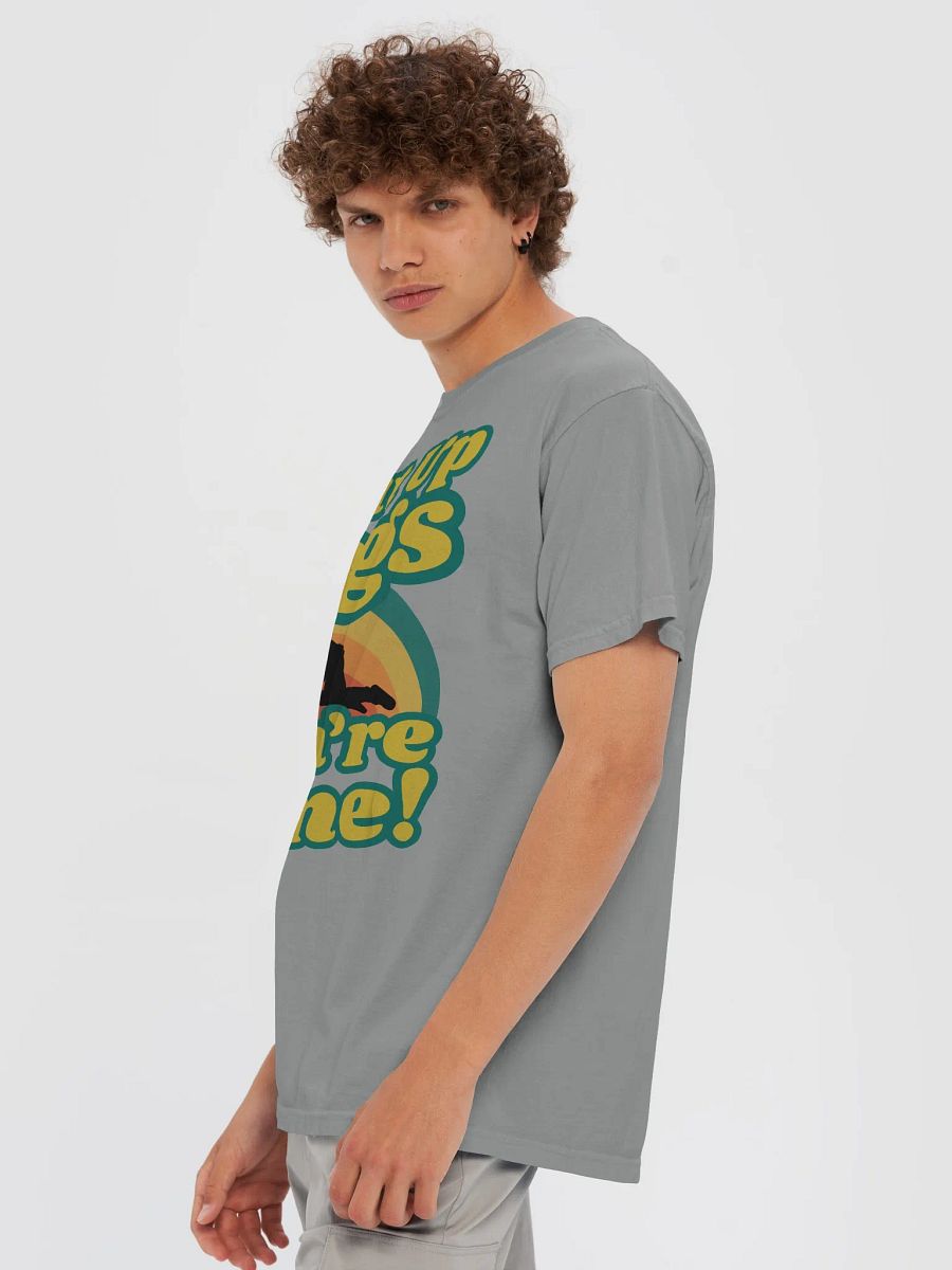 Shut Up Legs Tee product image (23)