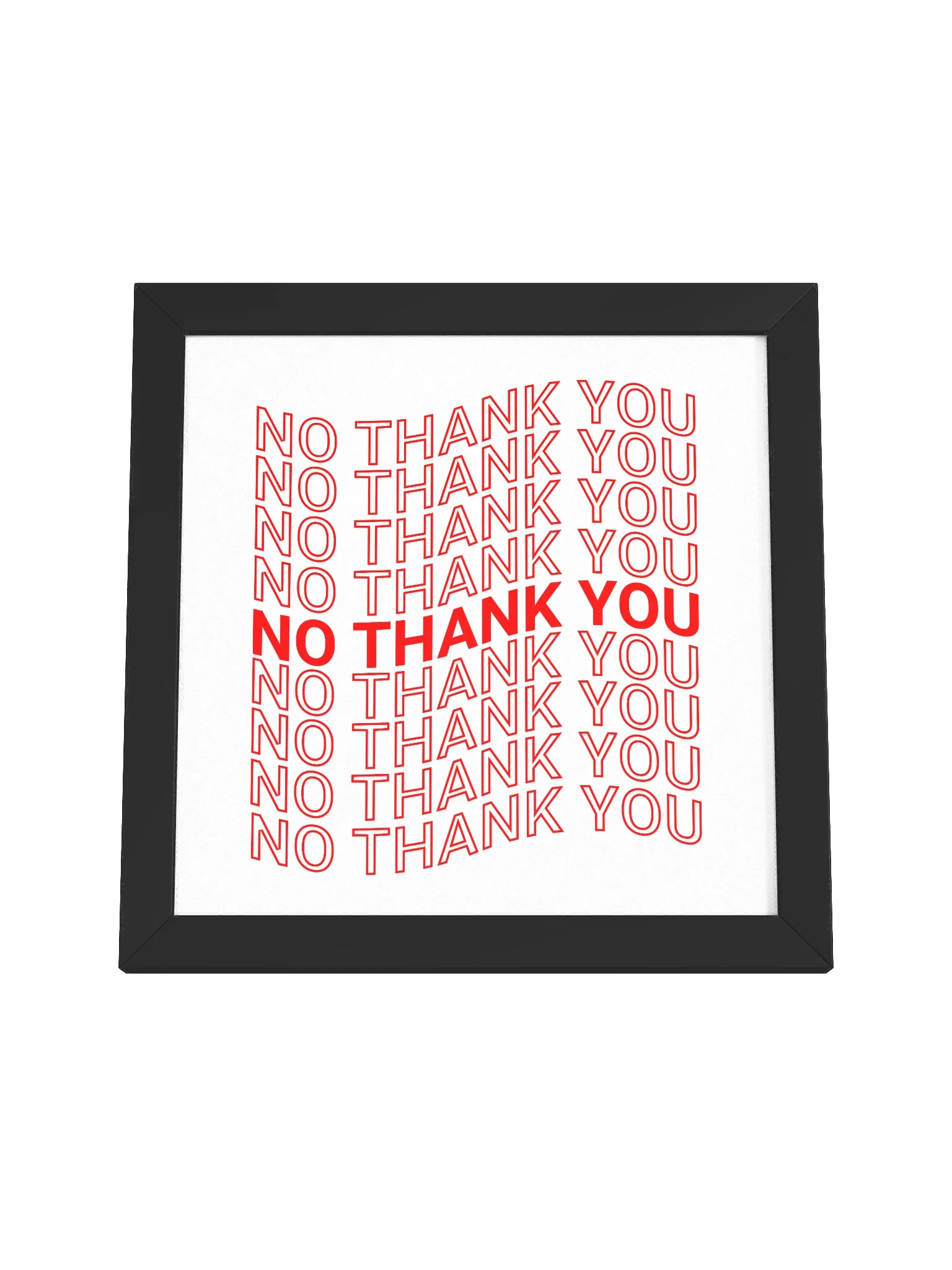No Thank You Framed Matte Poster product image (4)