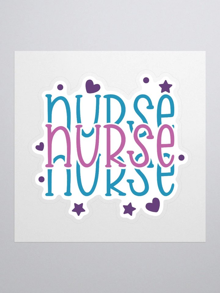 Nurse, Nurse, Nurse! Sticker product image (2)