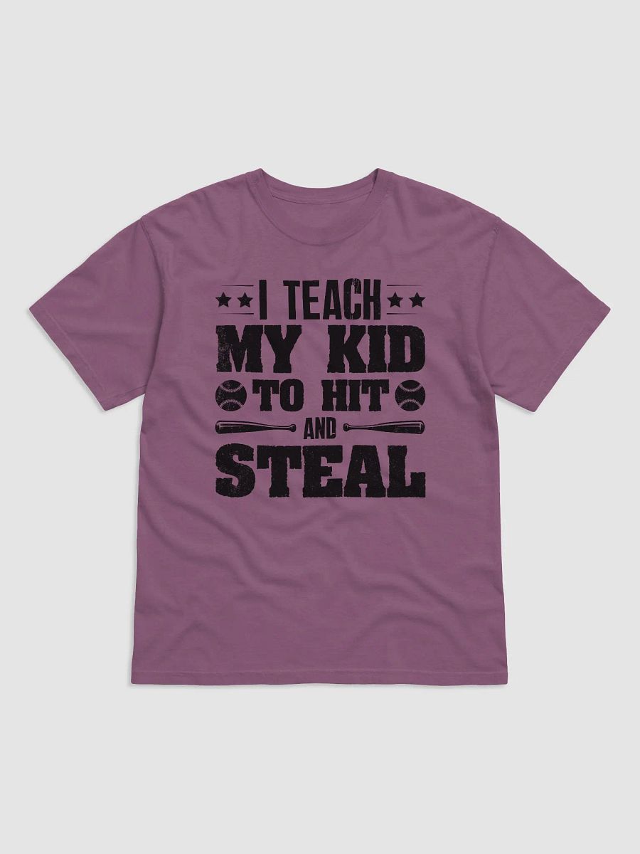I Teach My Kid To Hit And Steal Baseball product image (2)