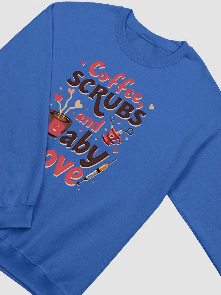 Coffee, Scrubs and Baby Love Crewneck Sweatshirt product image (22)