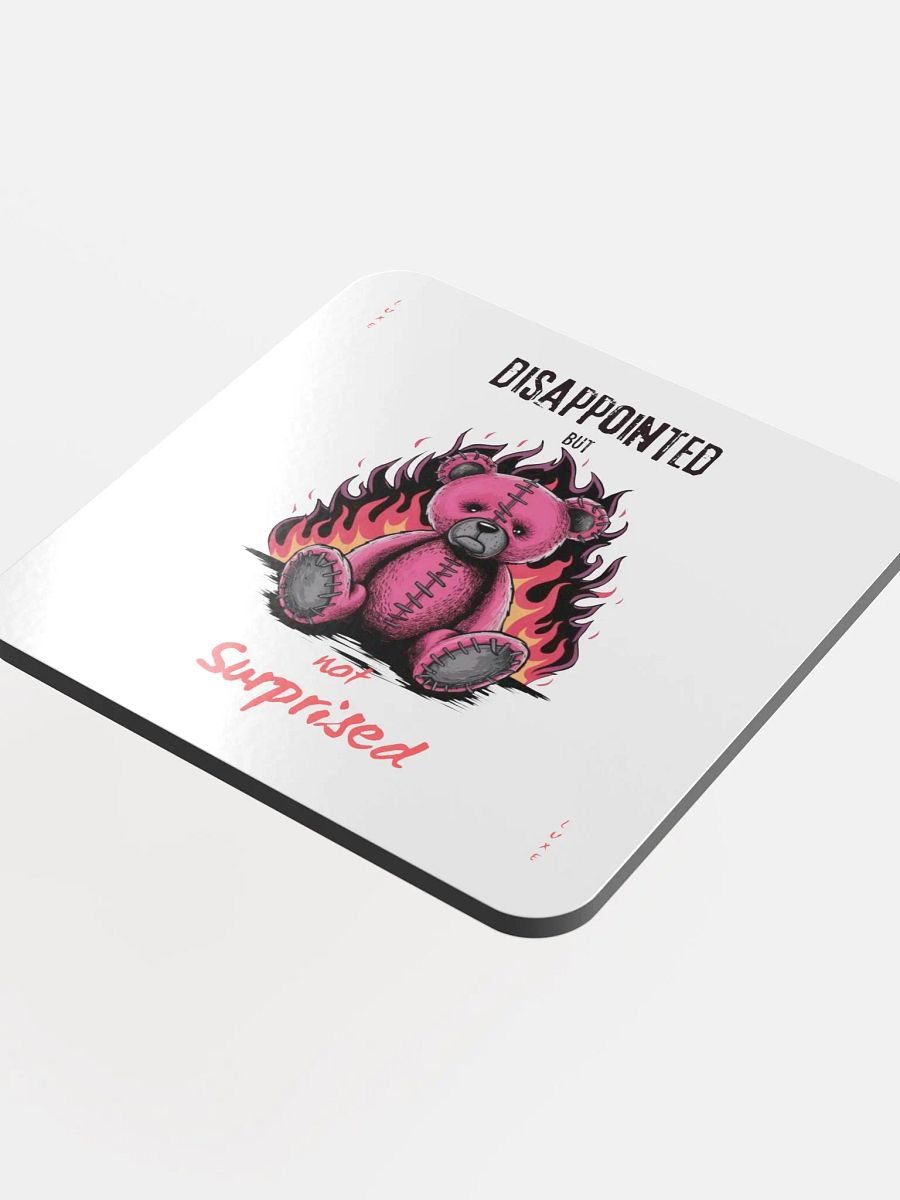 Burnt Out Teddy Coaster product image (4)