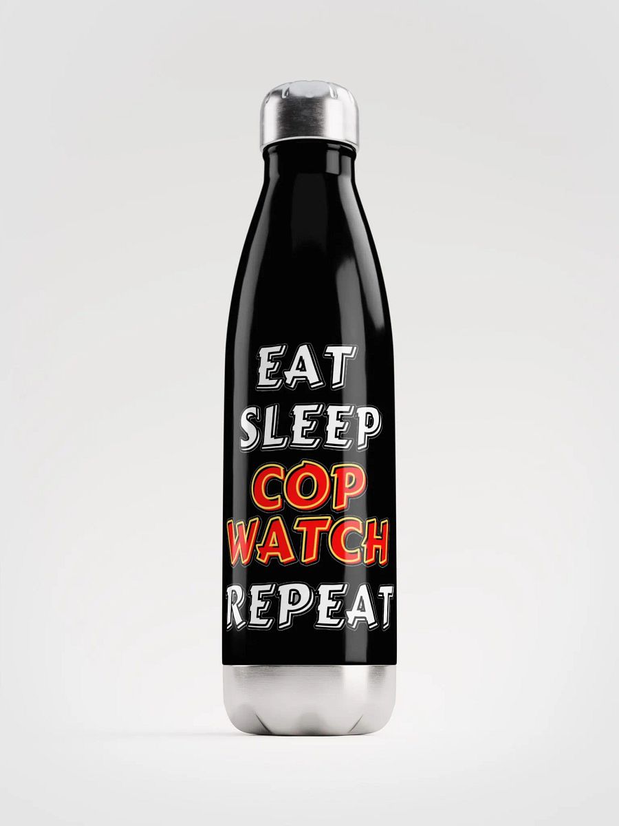 EAT, SLEEP, COPWATCH, REPEAT product image (2)