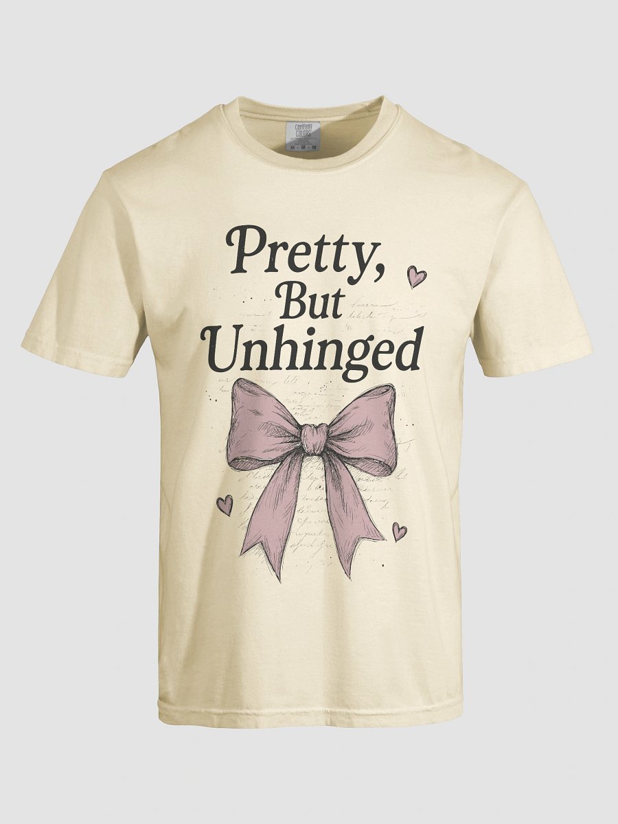 Pretty But Unhinged Comfort Colors product image (6)