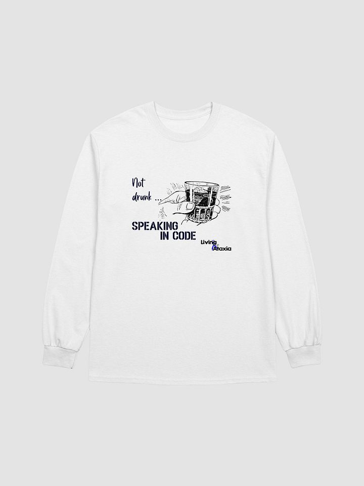 Not Drunk Long Sleeve T-Shirt product image (1)