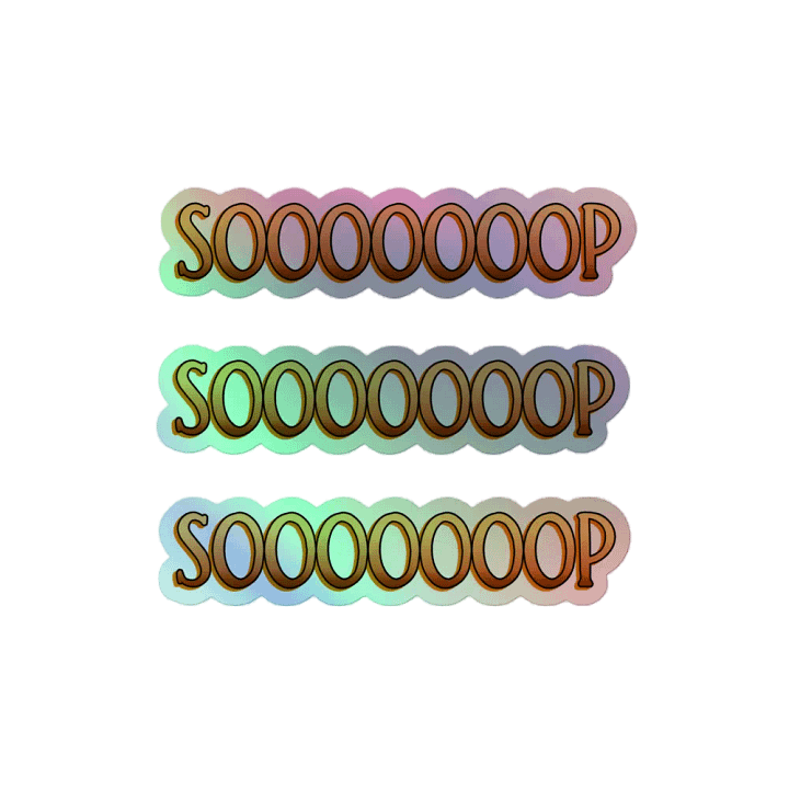 SOOOOOOOP Holographic Sticker Set product image (1)
