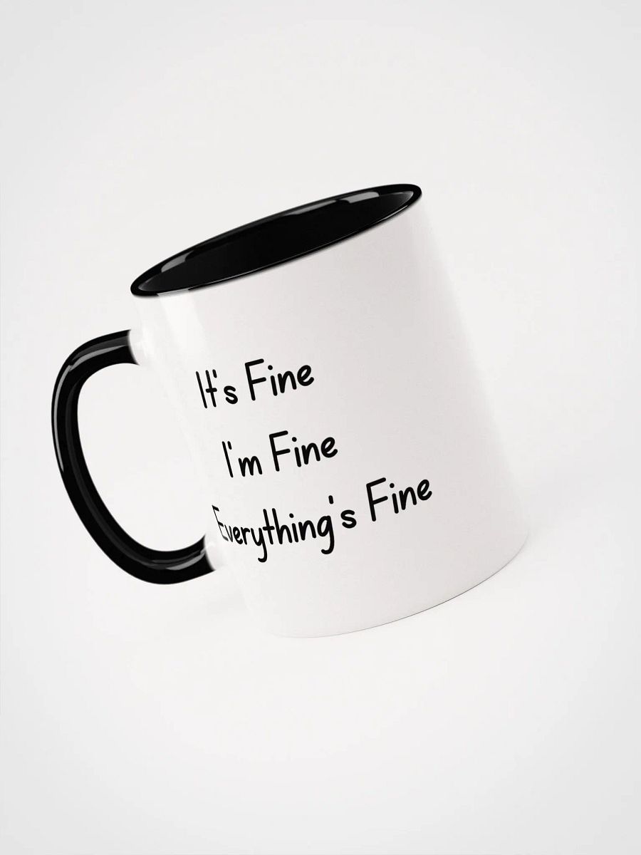 Everything's Fine Mug product image (16)