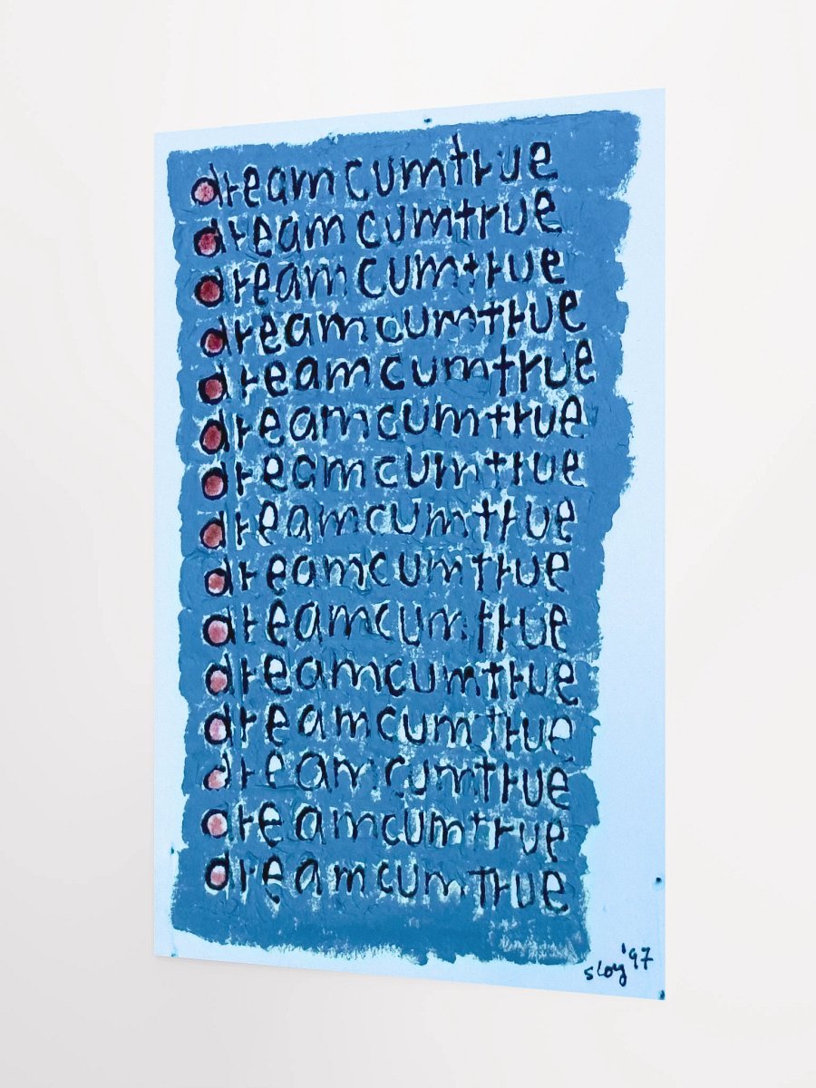A Dream Cum True Poster product image (9)