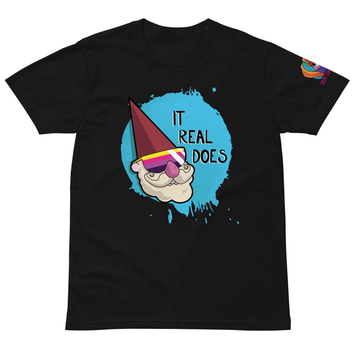 It Real Does Unisex T-Shirt product image (6)