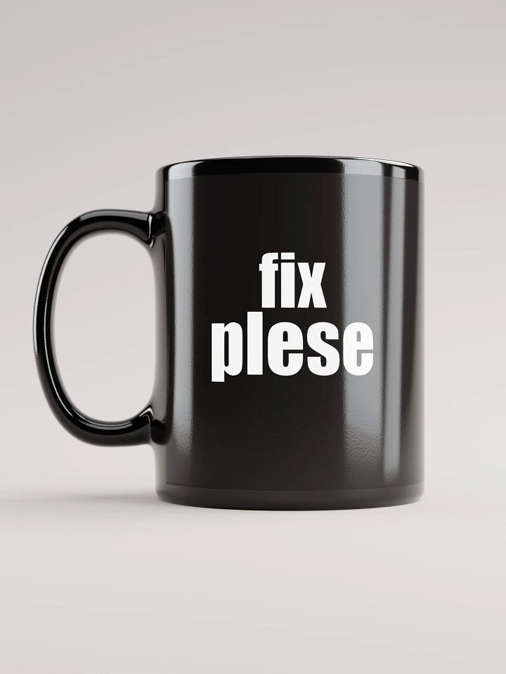 "fix plese" mug product image (1)