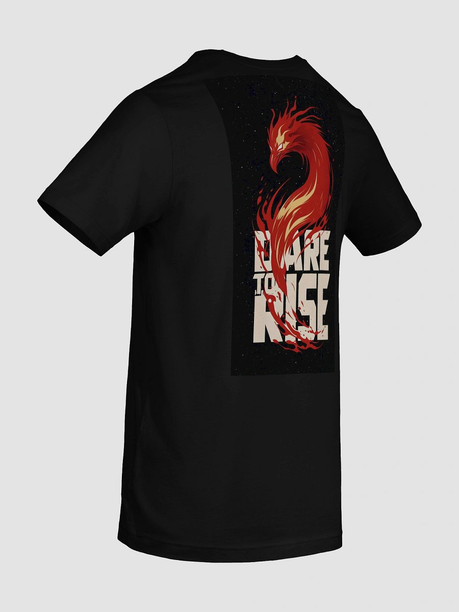 Dare to Rise - Unisex Tee - Back Print product image (10)