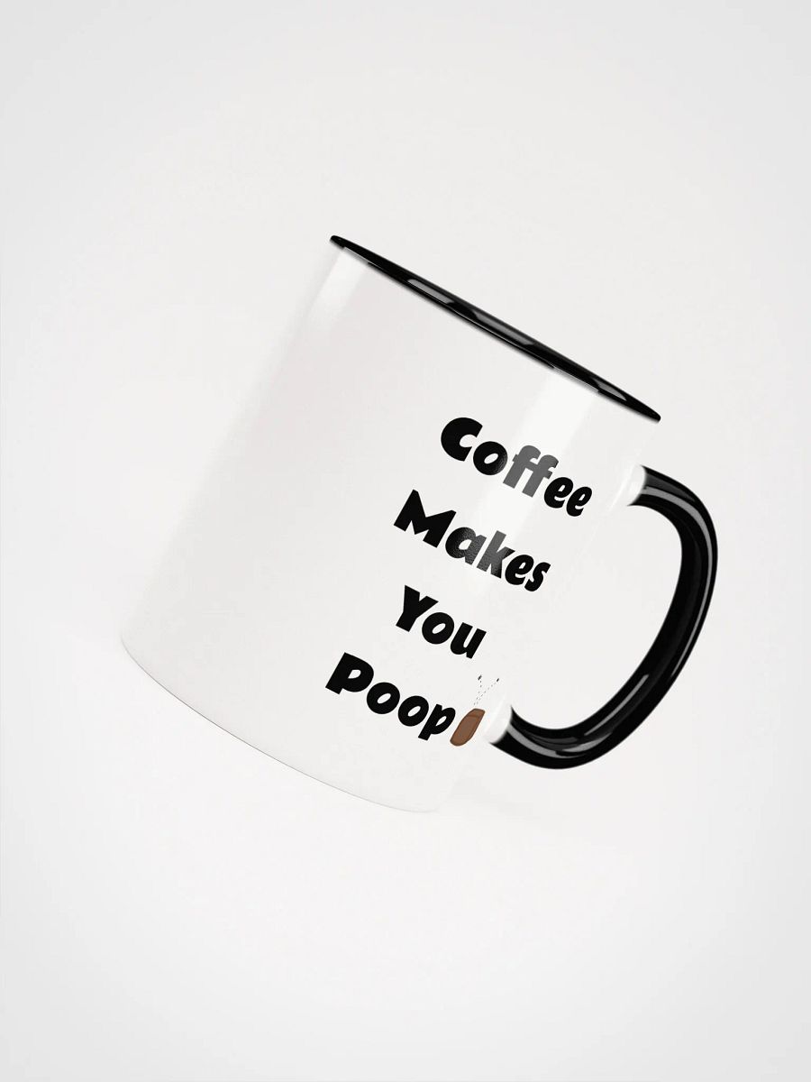 Coffee Makes You Poop Mug product image (4)