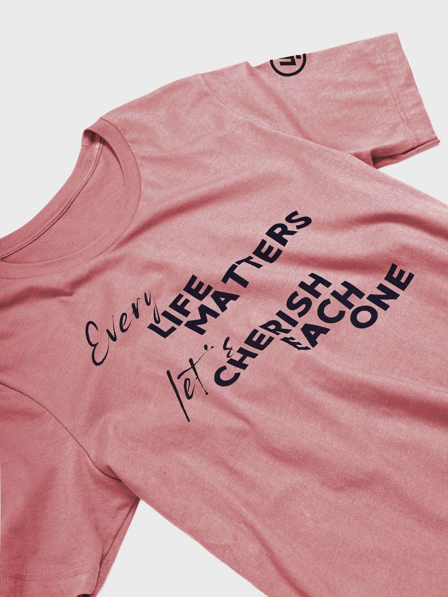 "LIFE MATTERS" Supersoft Unisex T-Shirt product image (3)