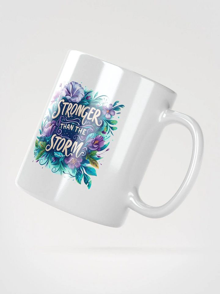 Stronger than the Storm Coffee Mug product image (6)