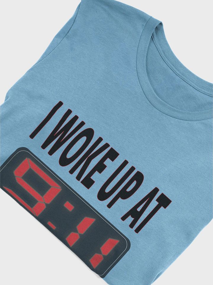I Woke Up At 9:11 - Bella+Canvas Supersoft T-Shirt product image (1)